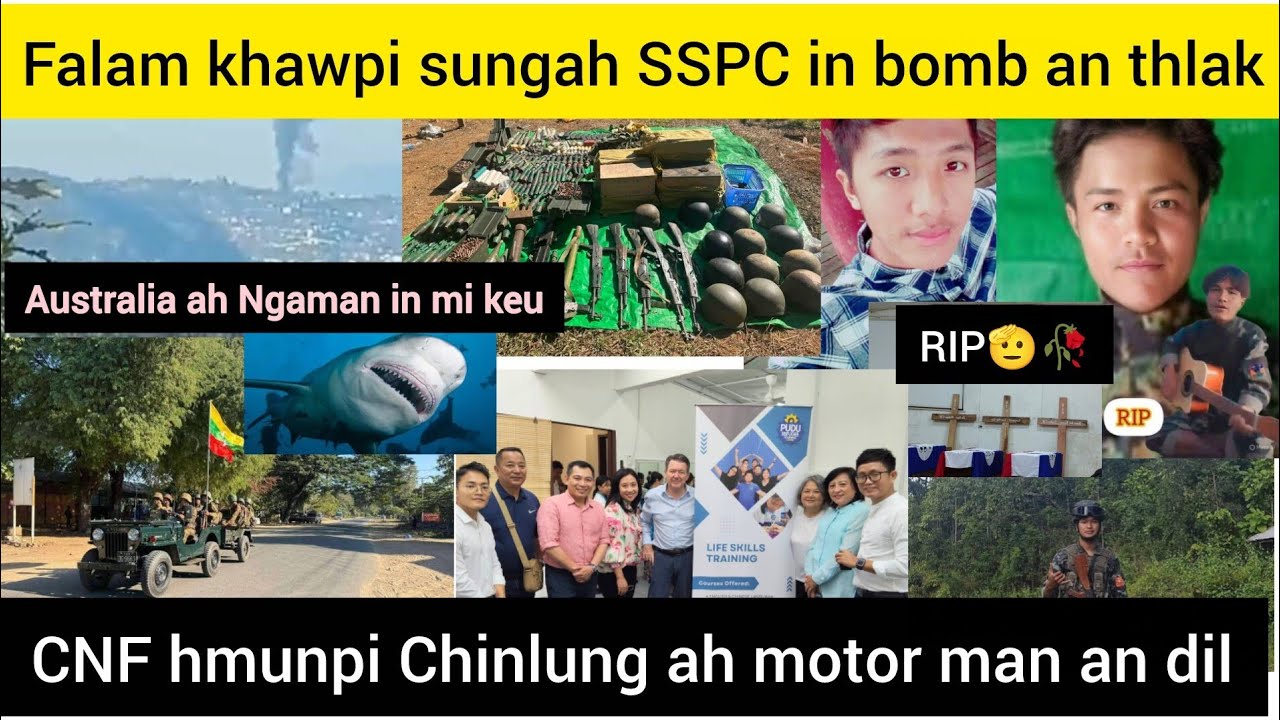 Jan 20 Zing: Falam Khawpi sung le Sumhrang ah bomb an thlak lala,Chinlung khawpi ah motor man an dil