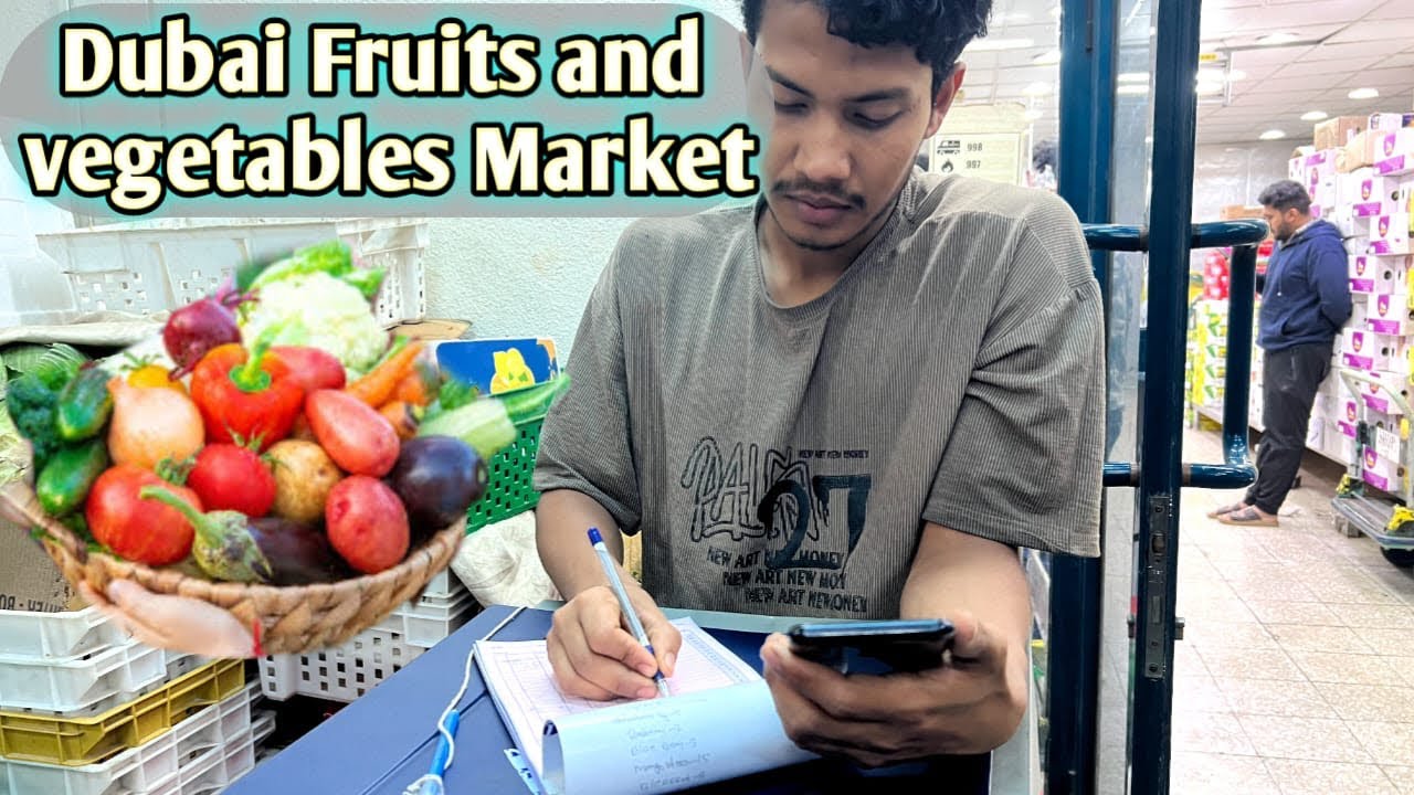 Dubai Fruits and vegetables Market