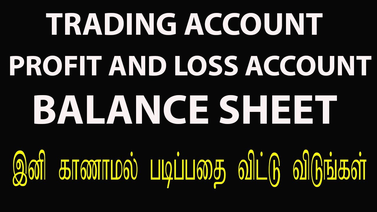 What is trading profit and loss account and balance sheet | Final accounts