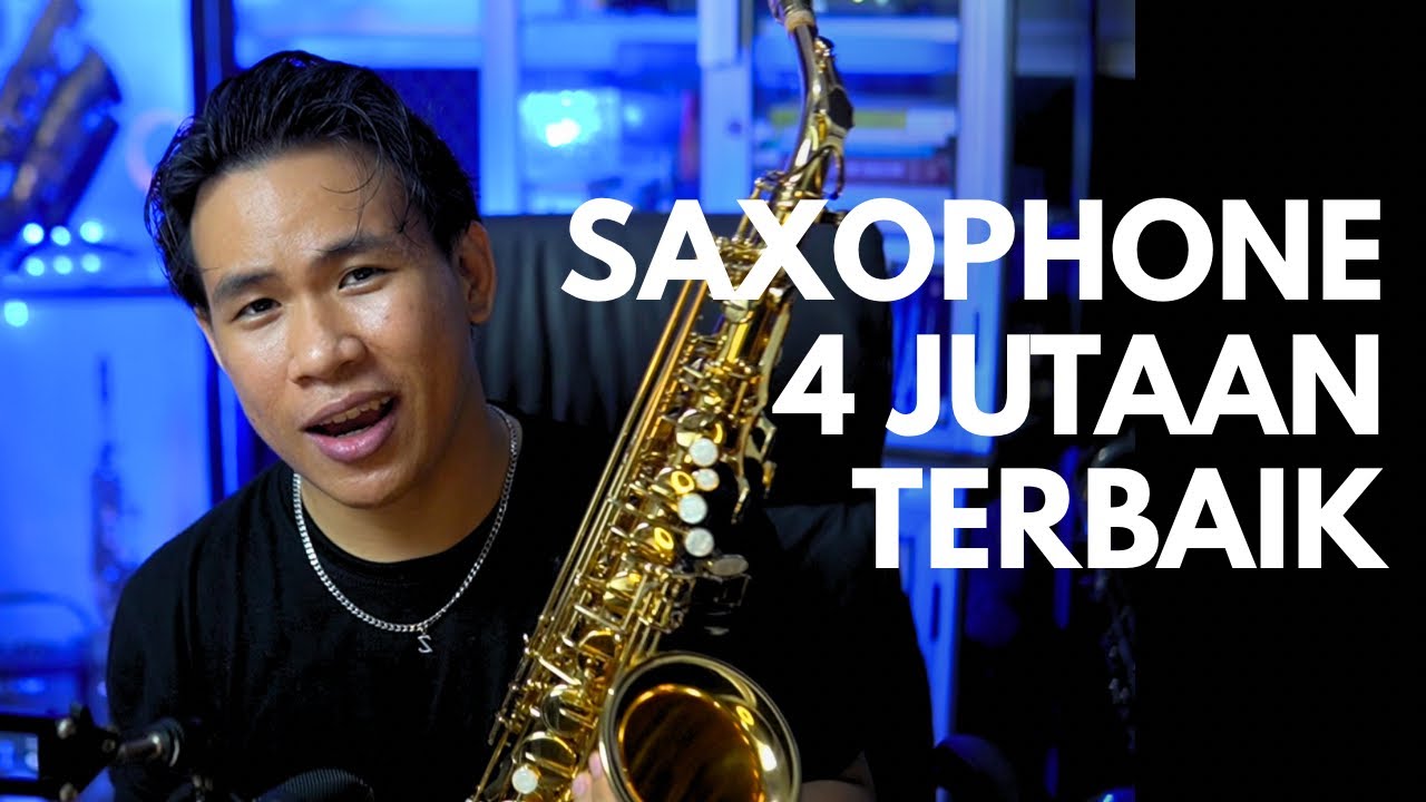 Saxophone 4 Jutaan TERBAIK Buat Pemula?! Tonton ini dulu, Jangan Salah Pilih!