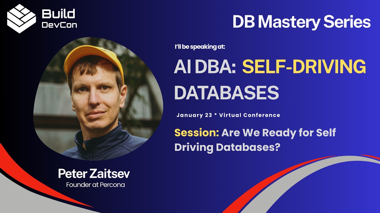 Are We Ready for Self-Driving Databases? - Peter Zaitsev (Percona)