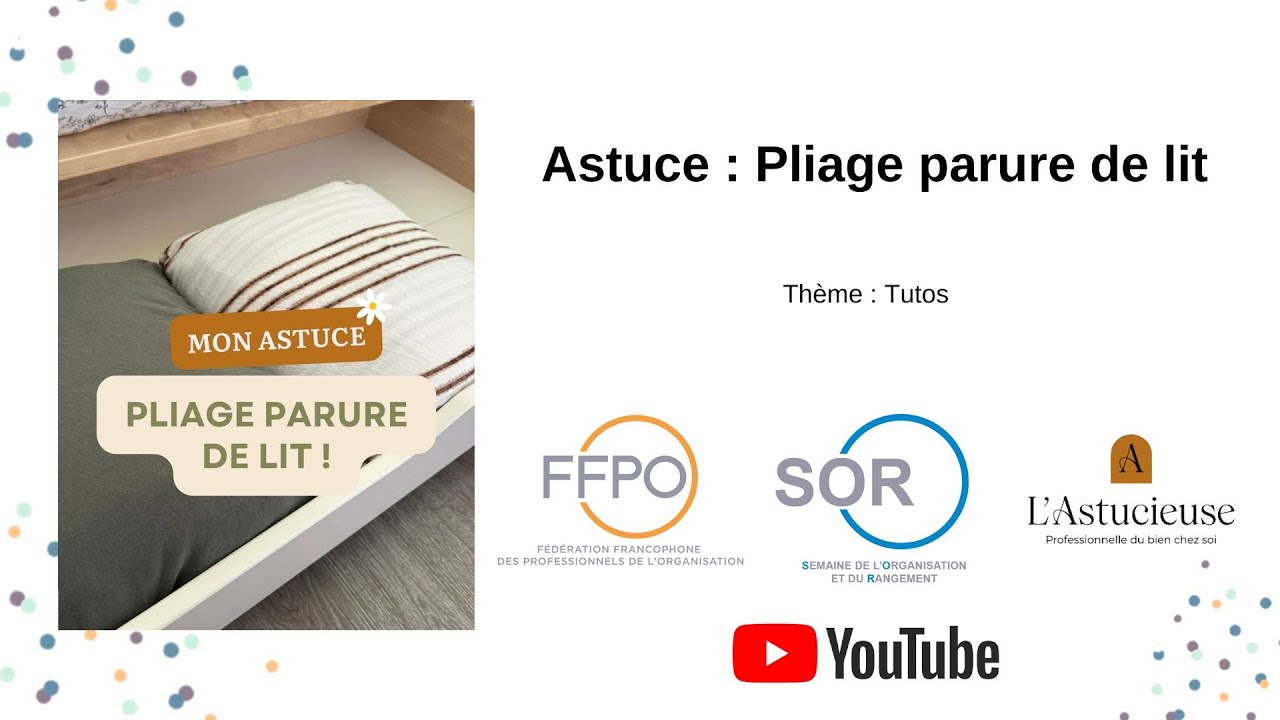 SOR 2024 – Tuto – Pliage parure de lit