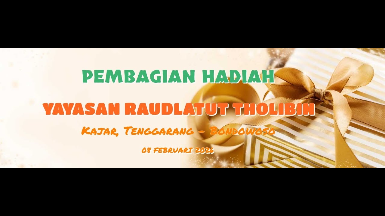 LIVE | Pembagian hadiah  | Yayasan '' RAUDLATUT THOLIBIN | 08/02/2026