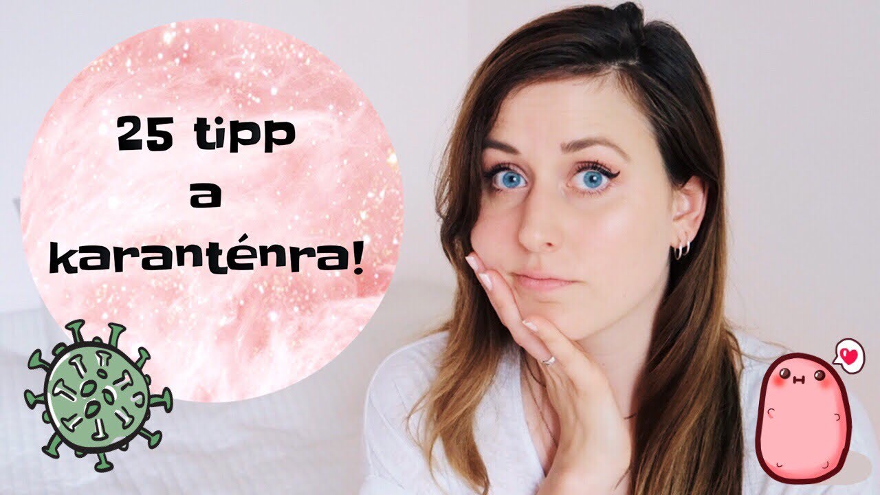 25 dolog, amit karanténban csinálhatsz! Tippek ***