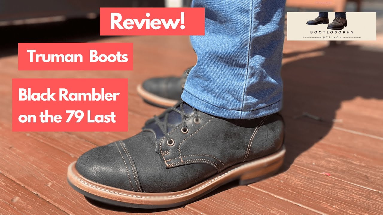 Review of the Truman Boots Black Rambler on the 79 Last
