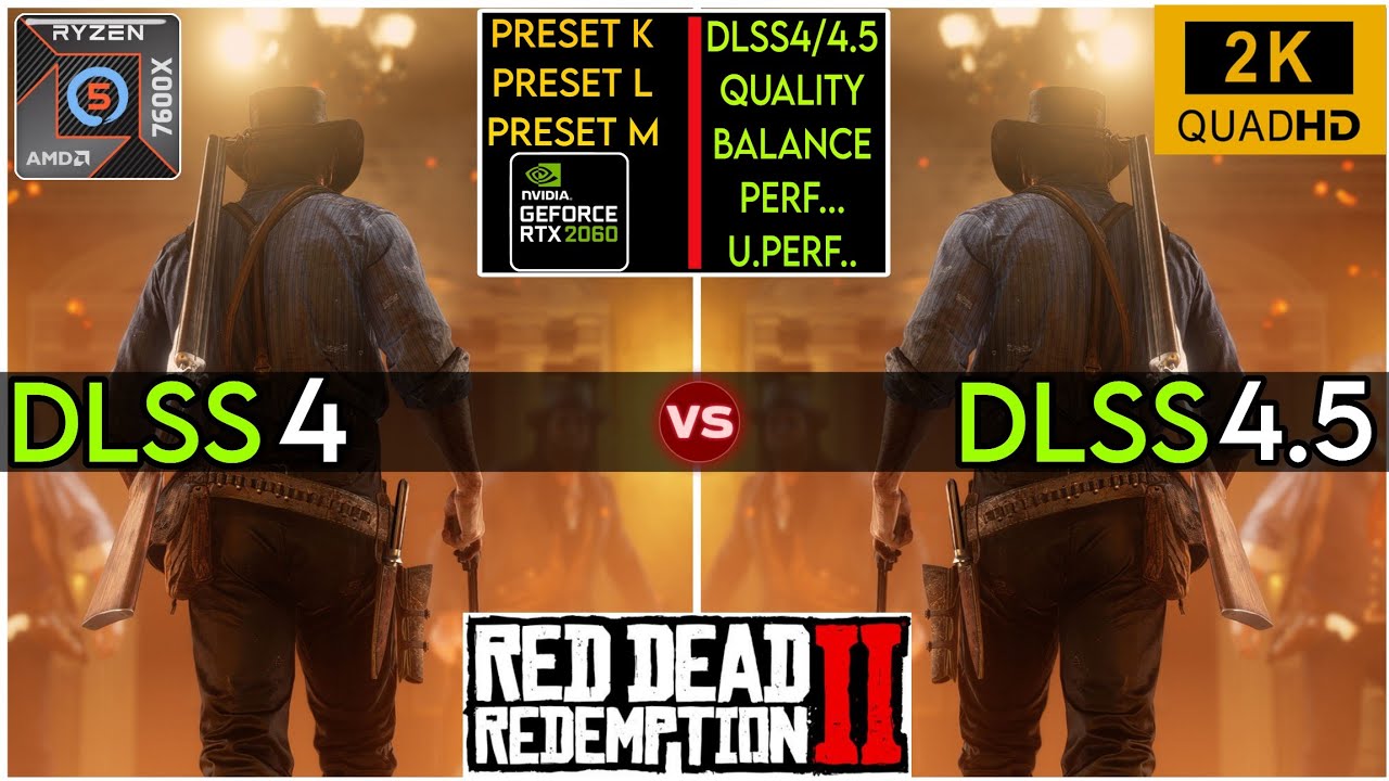 Nvidia DLSS 4 vs DLSS 4.5 (ALL SETTINGS) - Red Dead Redemption 2 - RTX 2060
