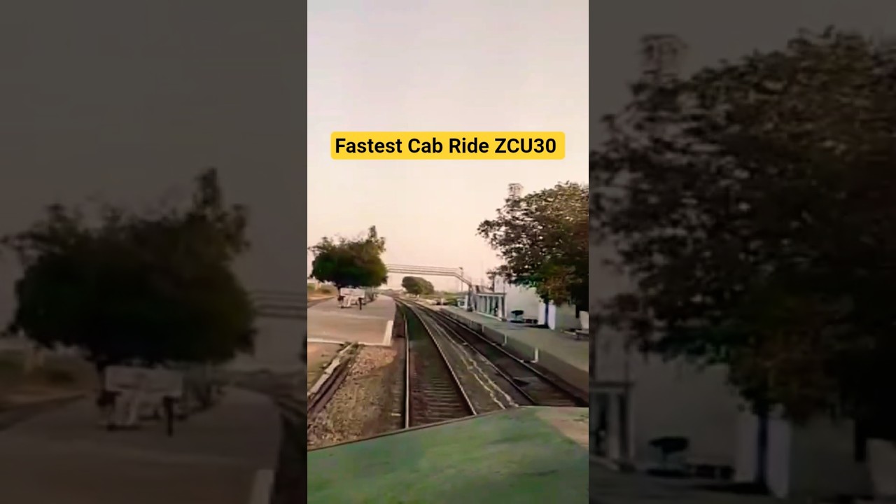 Fastest Cab Ride ZCU30 #entertainmentworldz #railway #pakistanrailways #train #railroad #railtrack