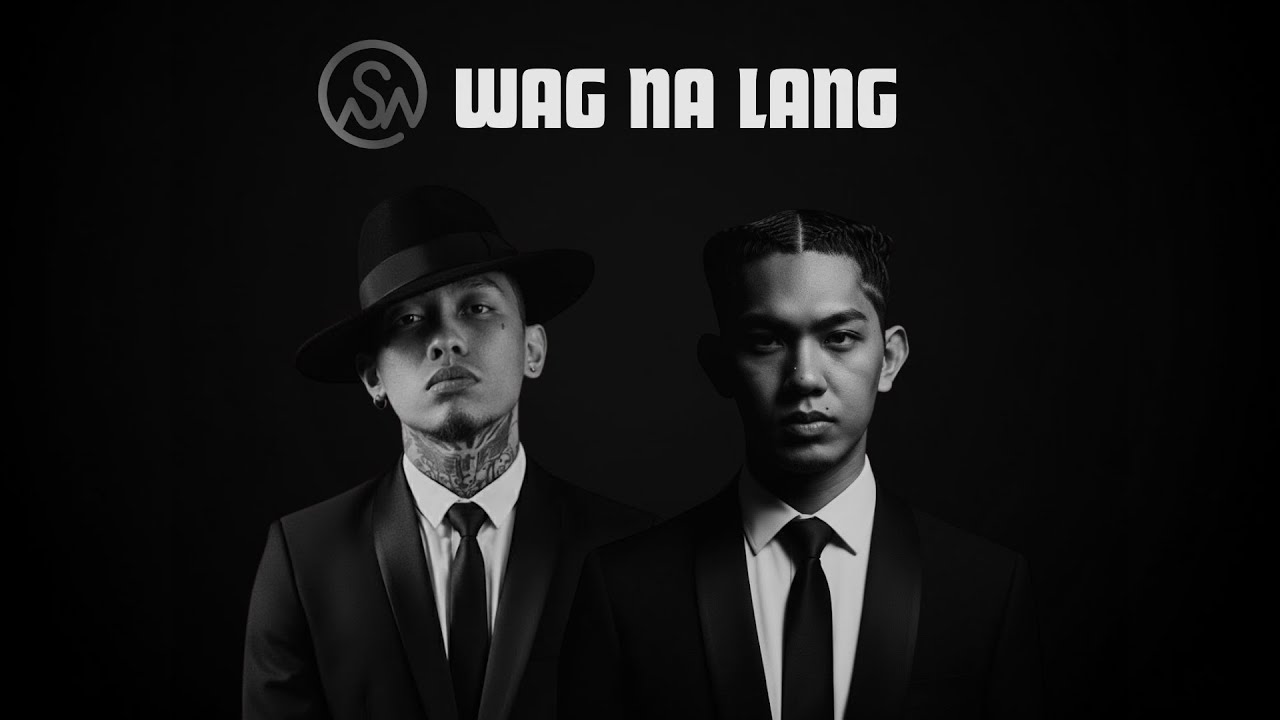 Wag Na lang - MC Einstein X Skusta Clee (Soul Version)