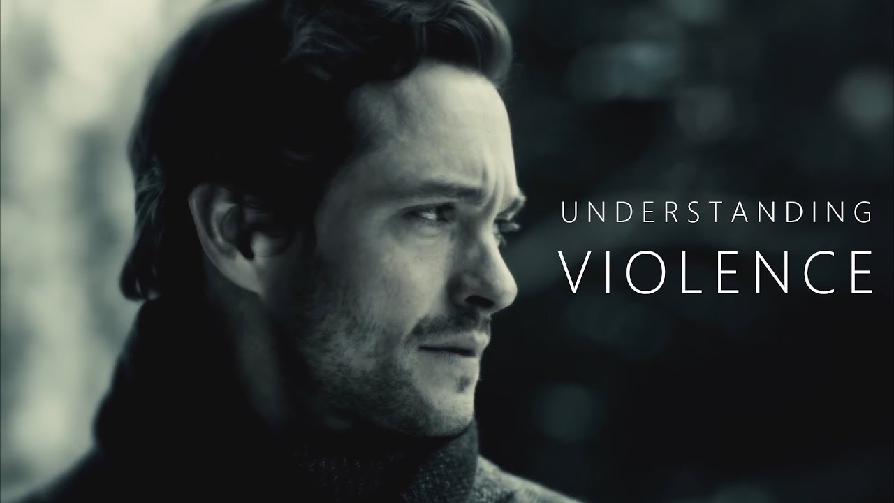 Will Graham (Hannibal) || Understanding the Violence(Tribute) [HBD]