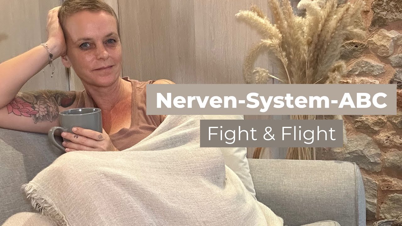 Nervensystem-ABC: Fight & Flight