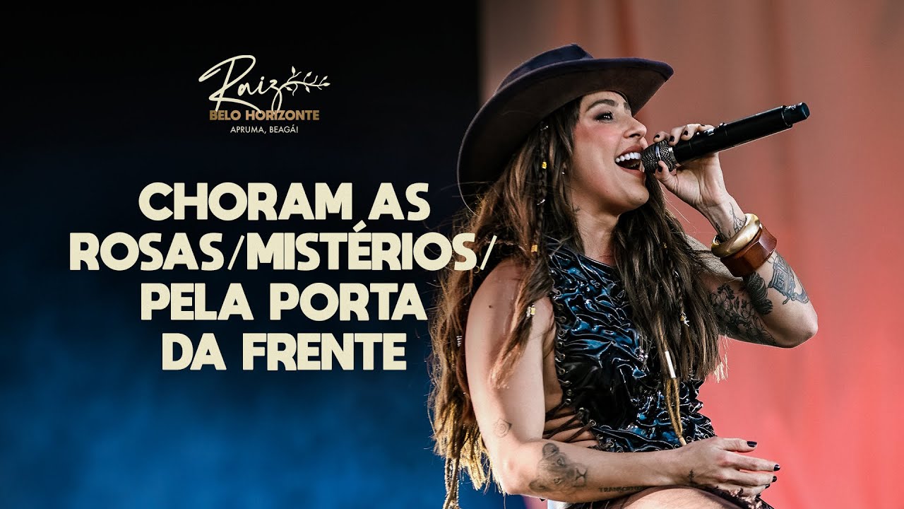 LAUANA PRADO -  CHORAM AS ROSAS/MISTÉRIOS/PELA PORTA DA FRENTE (RAIZ BH)