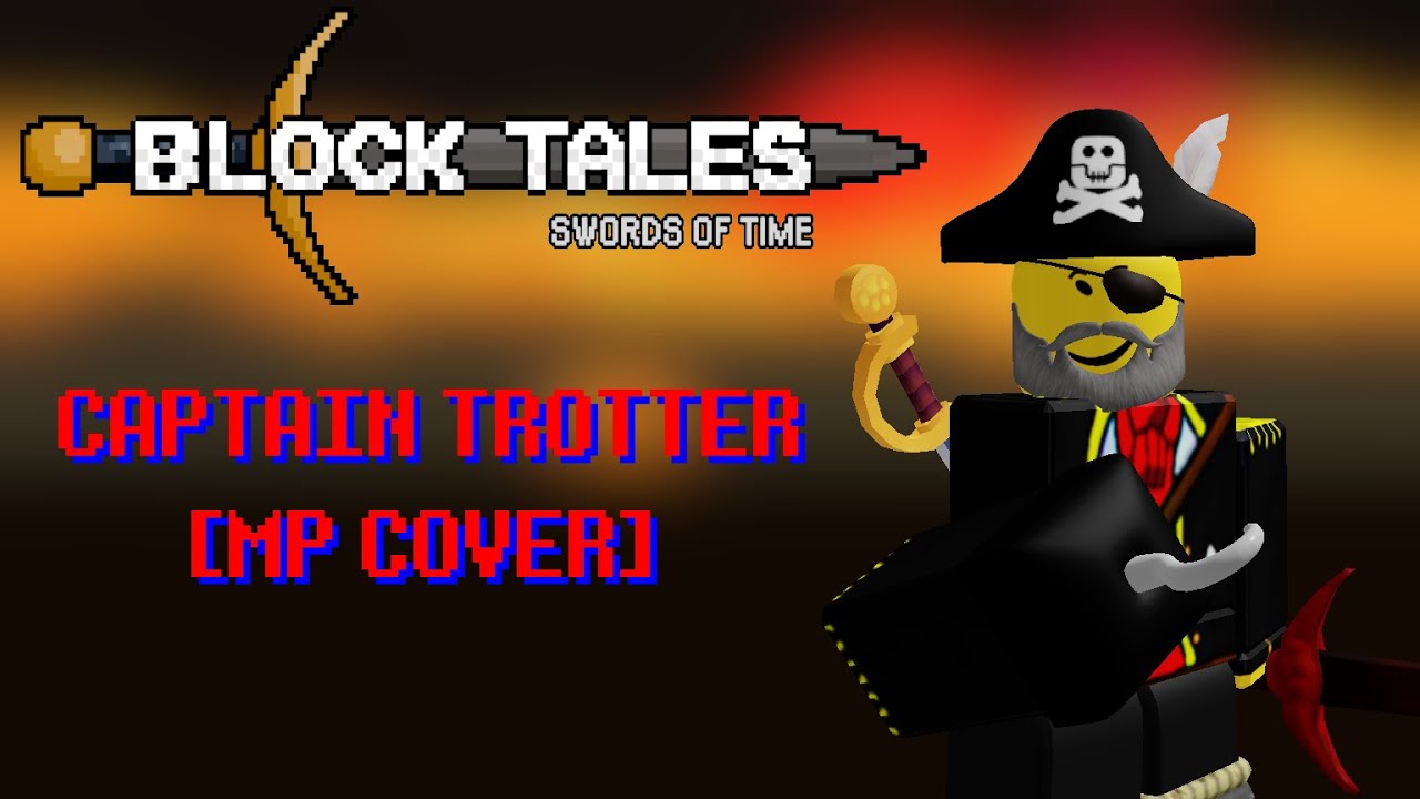 Block Tales - Captain Trotter [MP COVER]