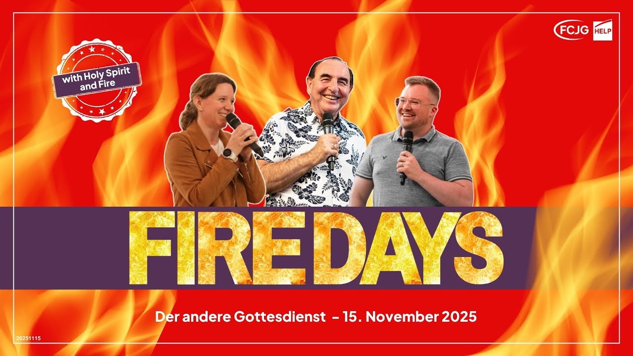 3. Fire Days - Der andere Gottesdienst mit Walter Heidenreich, Arion Roffler & Beate Wiedemann