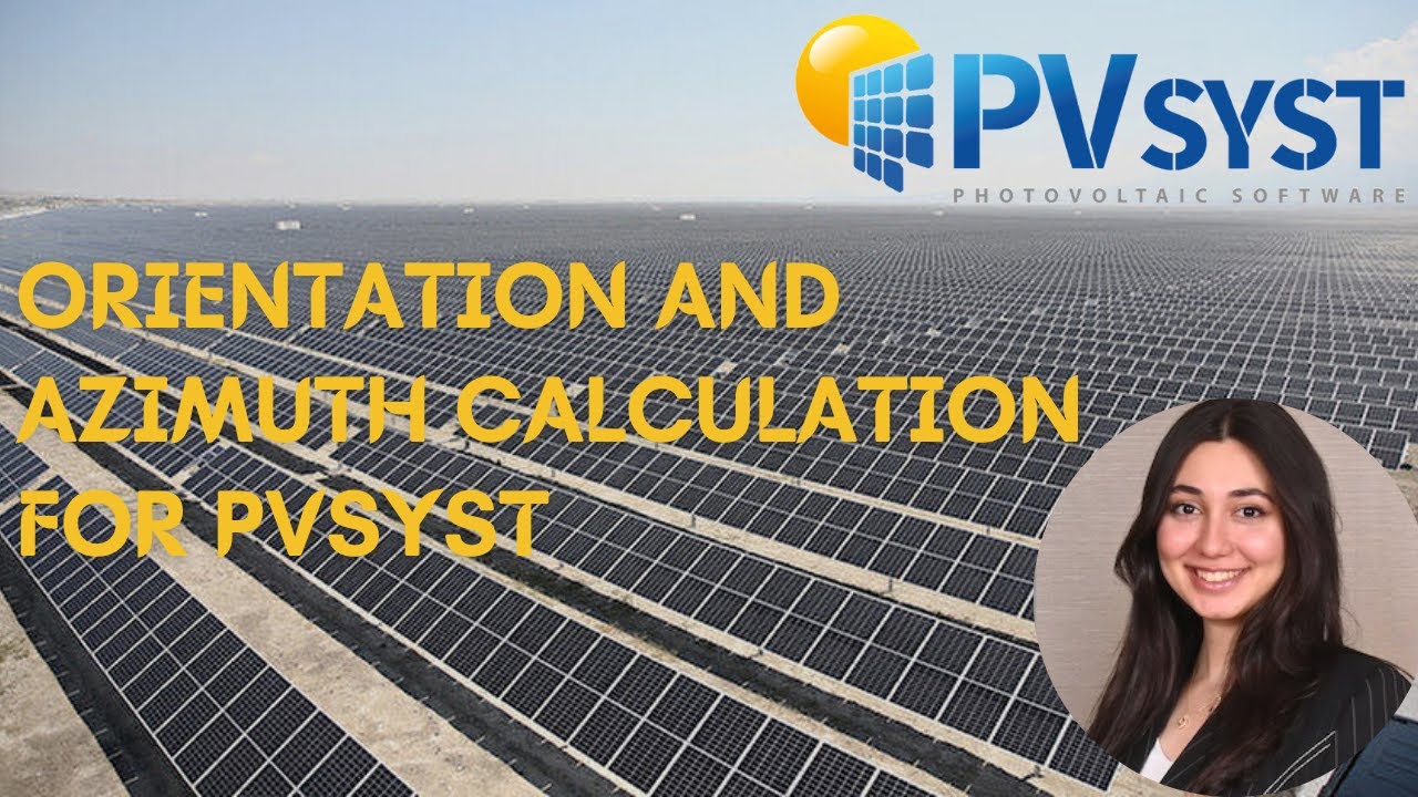 Orientation and Azimuth Calculation For Pvsyst #pvsyst #azimuth #orientation #simulation