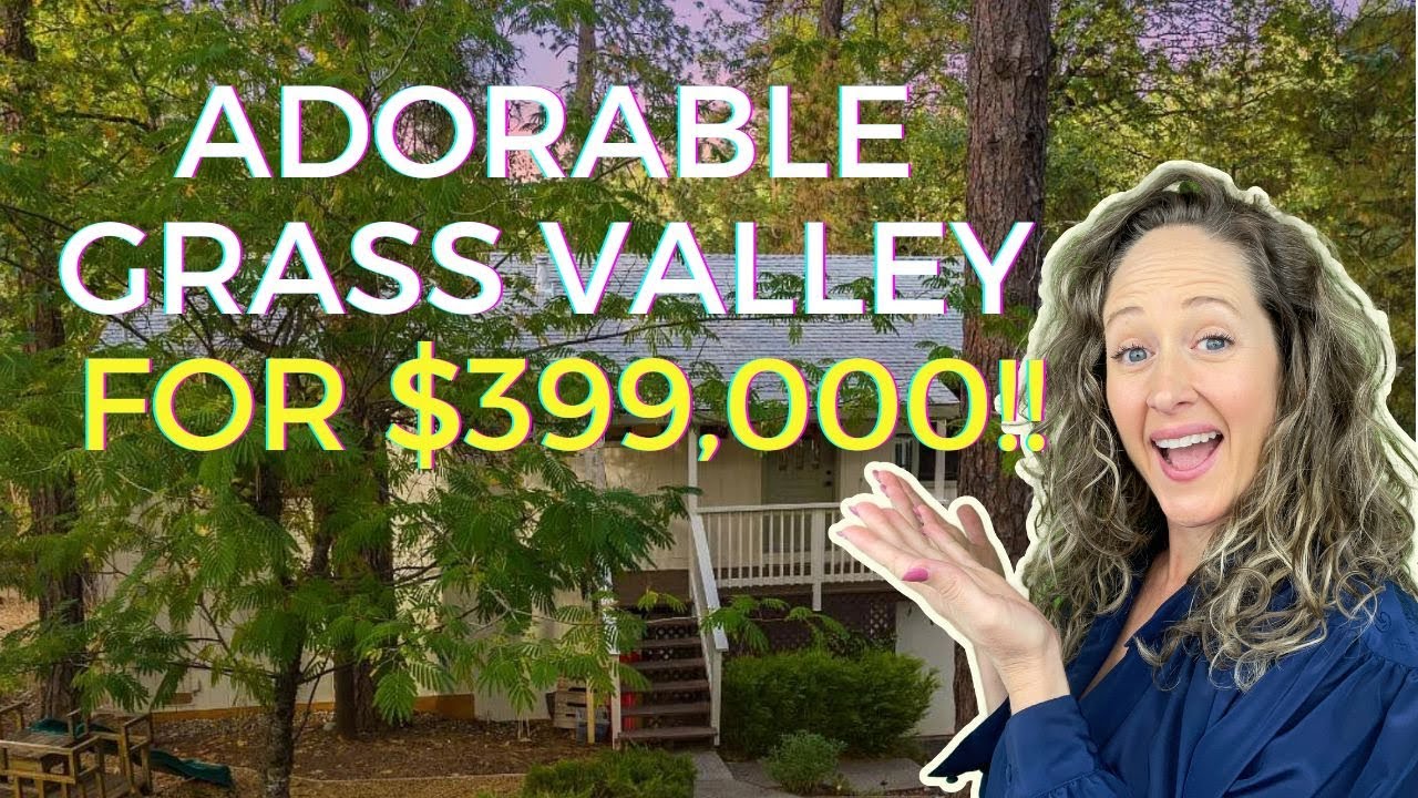 Adorable Move-In Ready Grass Valley, CA Starter Home for $399,000