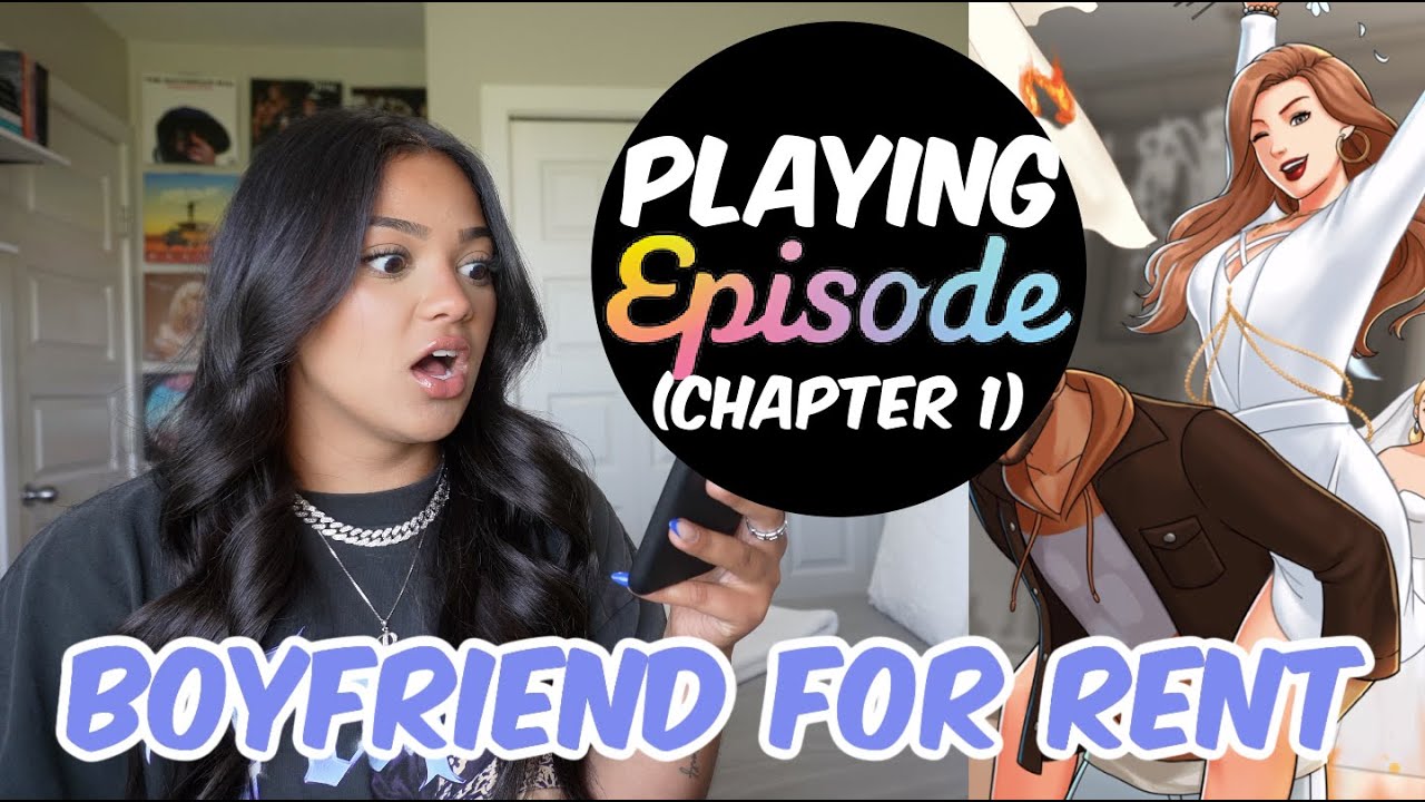 PLAYING EPISODE | BOYFRIEND FOR RENT