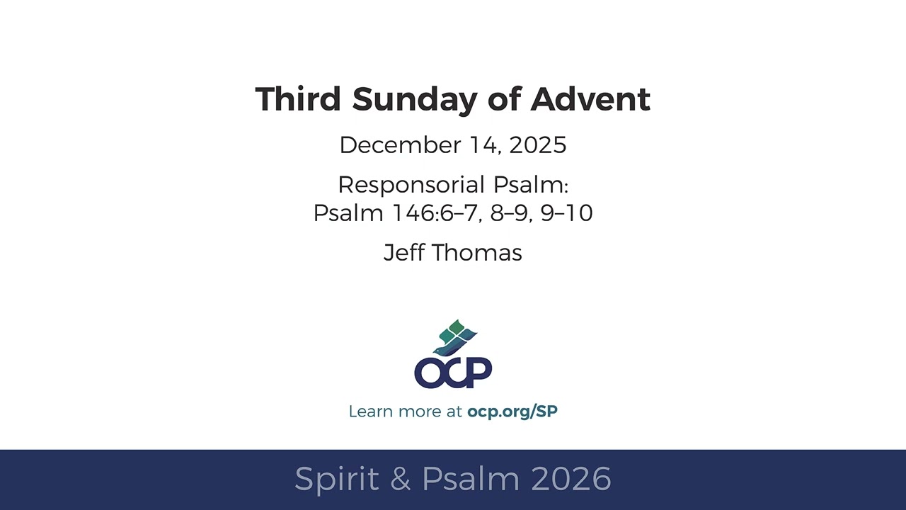 Spirit & Psalm 2026 - Advent 3 - Psalm