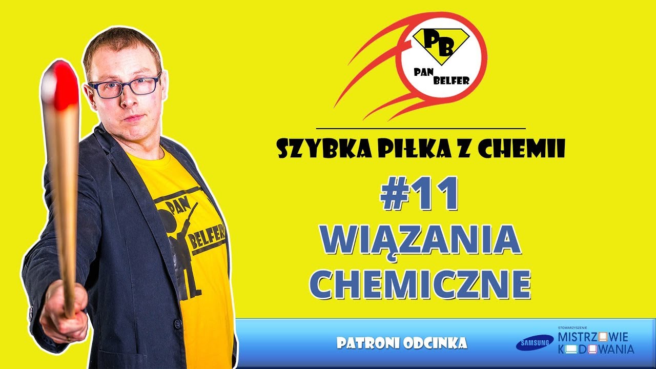 #11 Szybka Piłka z chemii - wiązania chemiczne
