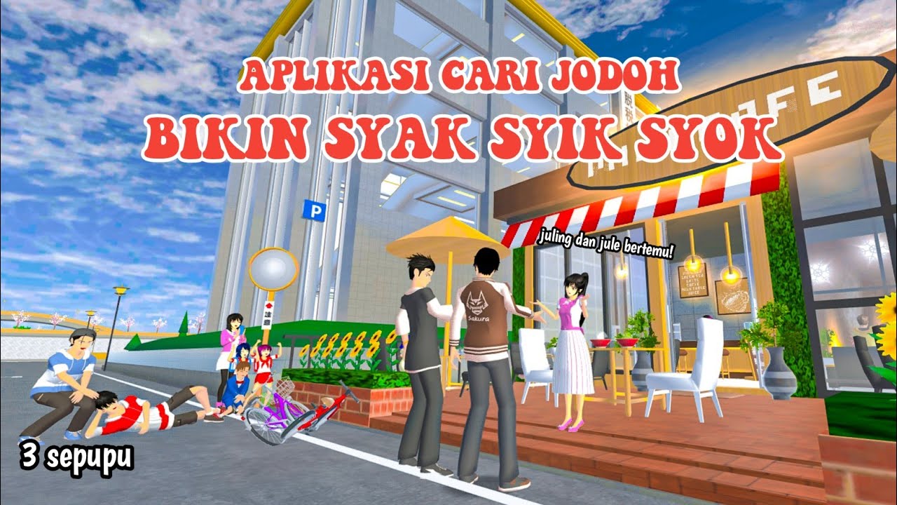 MATCHING APPLICATION THAT MAKES YOU SURPRISE || 3 SEPUPU || DRAMA SAKURA SCHOOL SIMULATOR ||