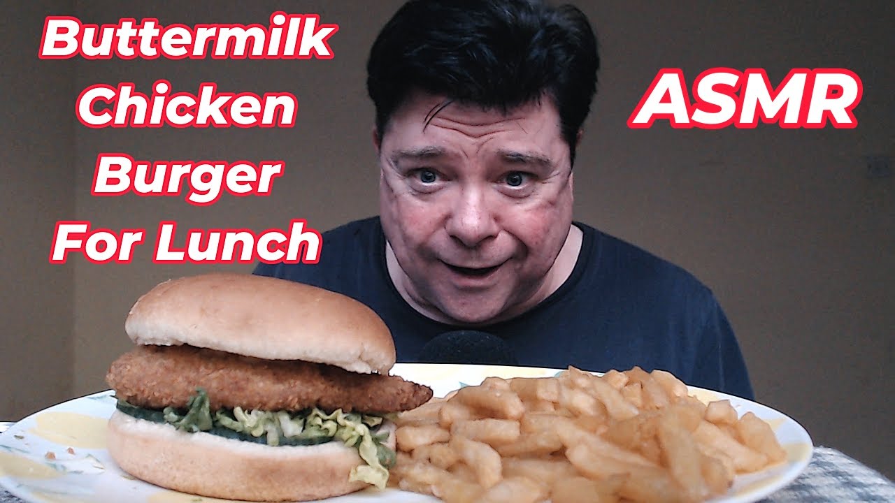ASMR - Eating A Buttermilk Chicken Burger For Lunch