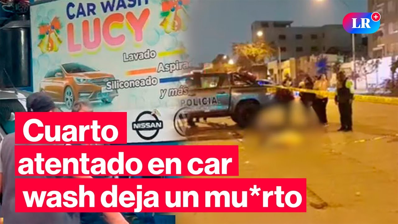 🚨Asesin*n a trabajador en car wash de Lima: van 4 atentados en 2025 | 