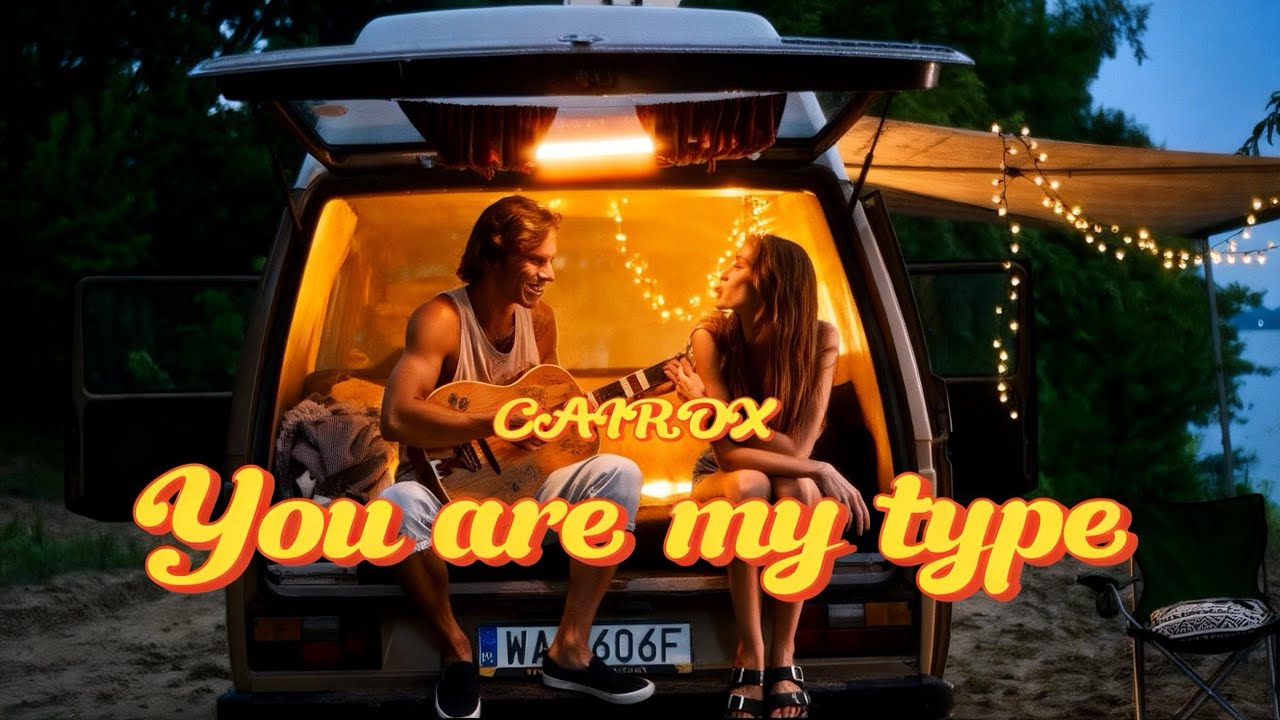 CAIROX - You Are My Type (Official Video)
