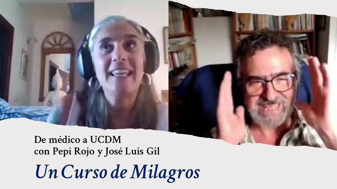 Un Curso de Milagros: la llegada que transformó mi vida. José Luis Gil Monteagudo.