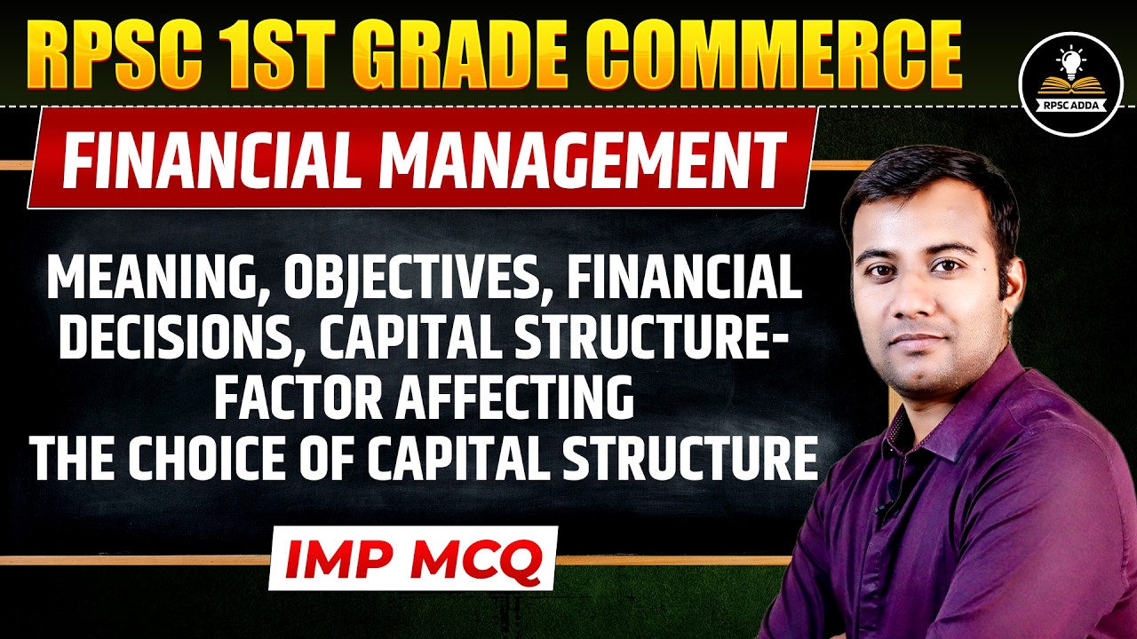 Financial Management MCQs | RPSC 1st Grade Commerce | Capital Structure & Decisions 🔥