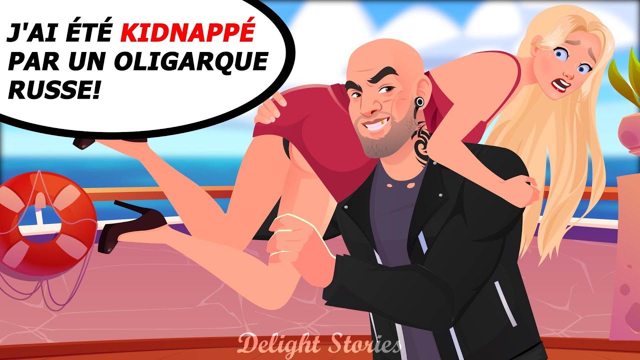 J'ai été kidnappé par un oligarque russe!