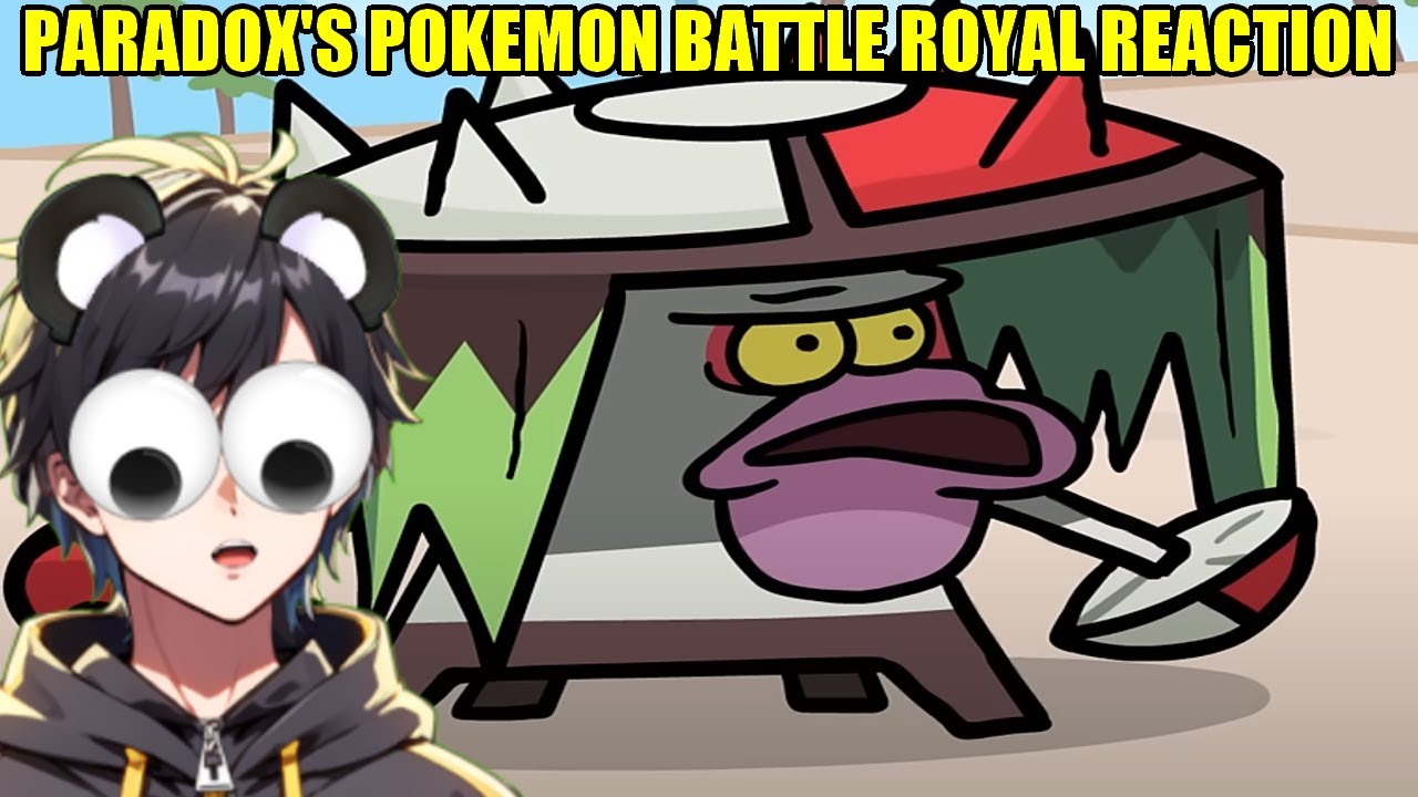 PARADOX'S POKEMON BATTLE ROYAL REACTION