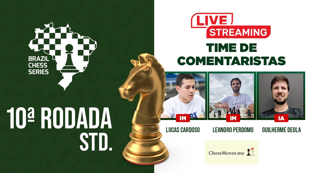 AO VIVO - 10ª Rodada - Brazil Chess Series - Floripa 2026