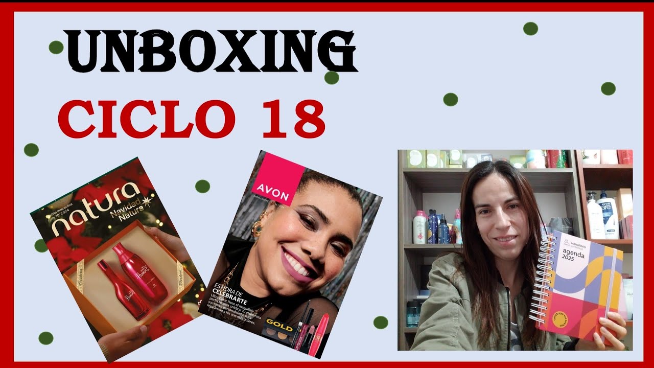 UNBOXING Ciclo 18 Natura&Avon 2024 / Agenda 2025 🎁 y Repique incluído 😃
