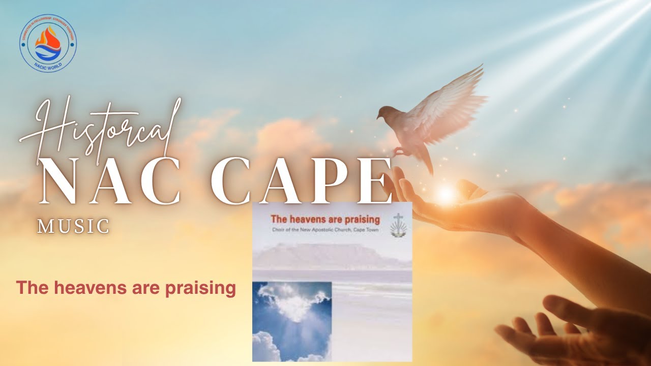The heavens are praising | Choir and Orchestra of NAC Cape | NACIC World