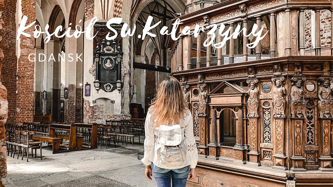 POLSKA 🇵🇱 | GDAŃSK |  Kościół św Katarzyny  ~ wnętrza [4K] PL/EN