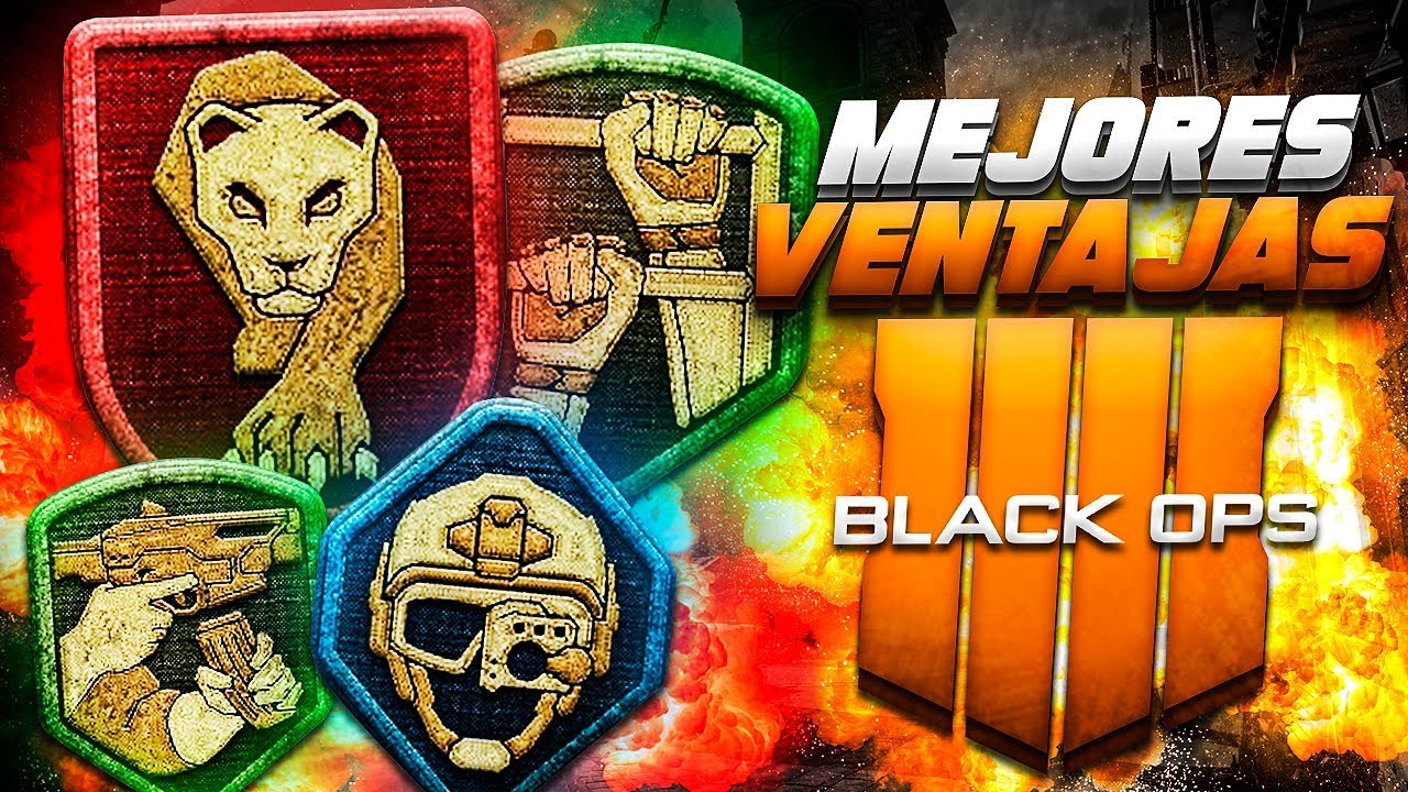 LAS MEJORES VENTAJAS DE BLACK OPS 4