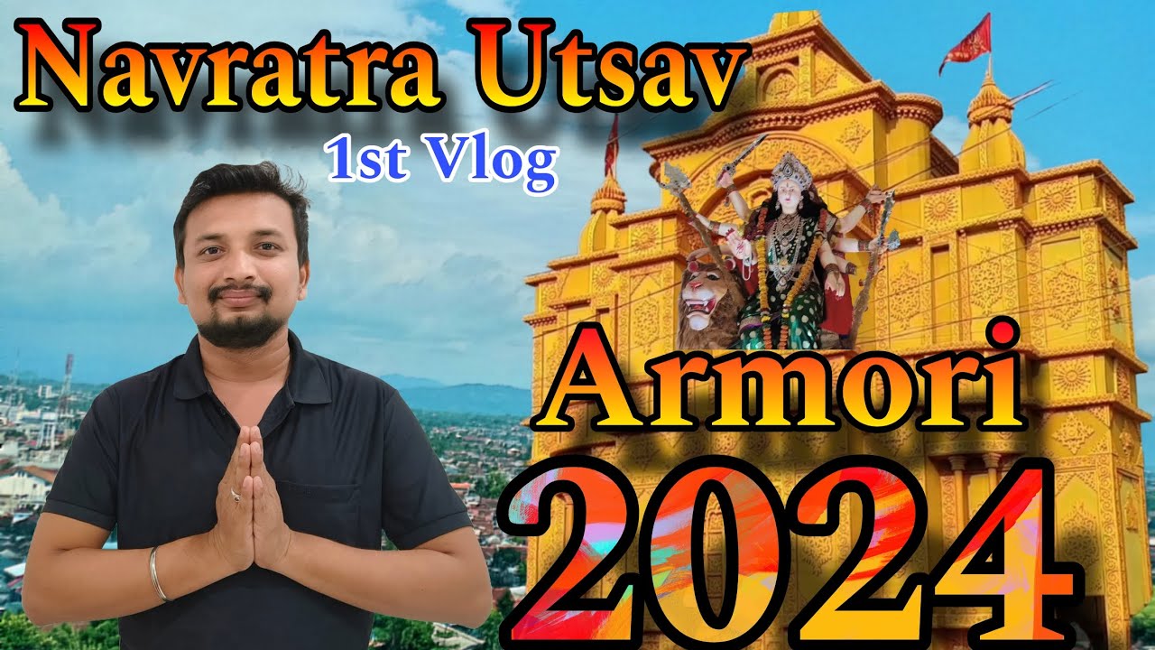 Navratri Utsav Armori 2024 || My First Vlog || My First vlog on Youtube || Kunal Dighore