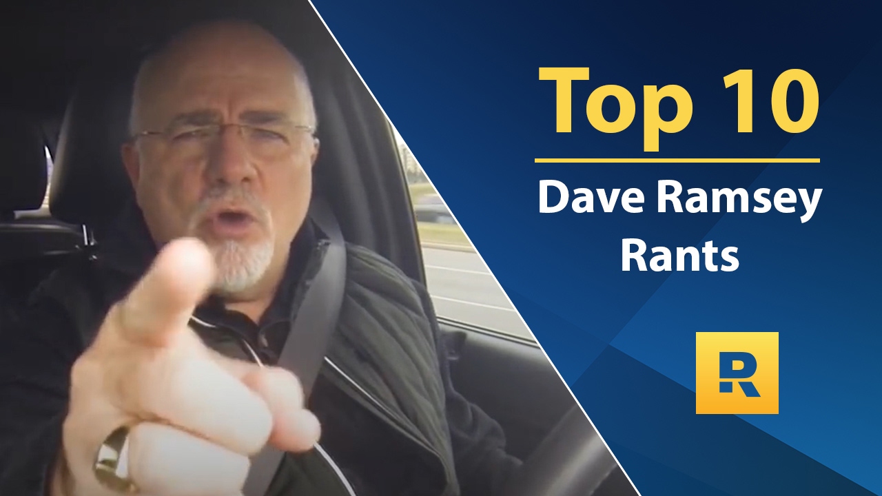 Top 🔟 - Dave Ramsey Rants