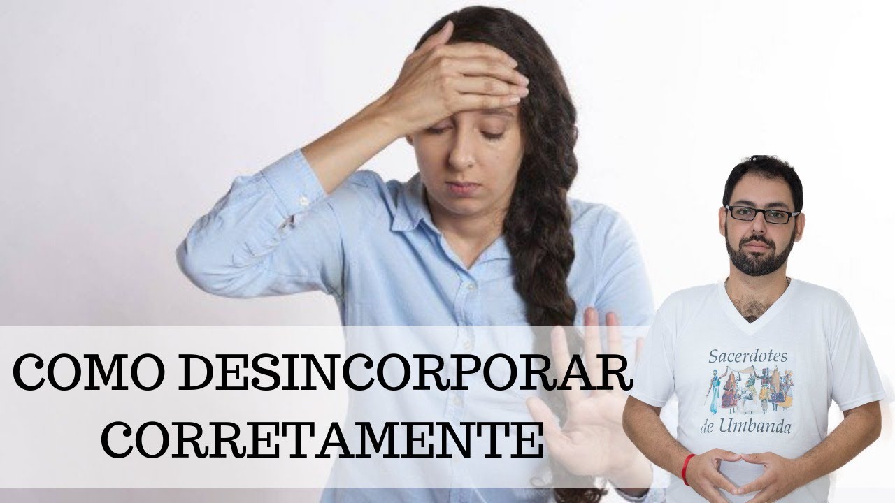 Como desincorporar corretamente || Mediunidade, Umbanda, Incorporação
