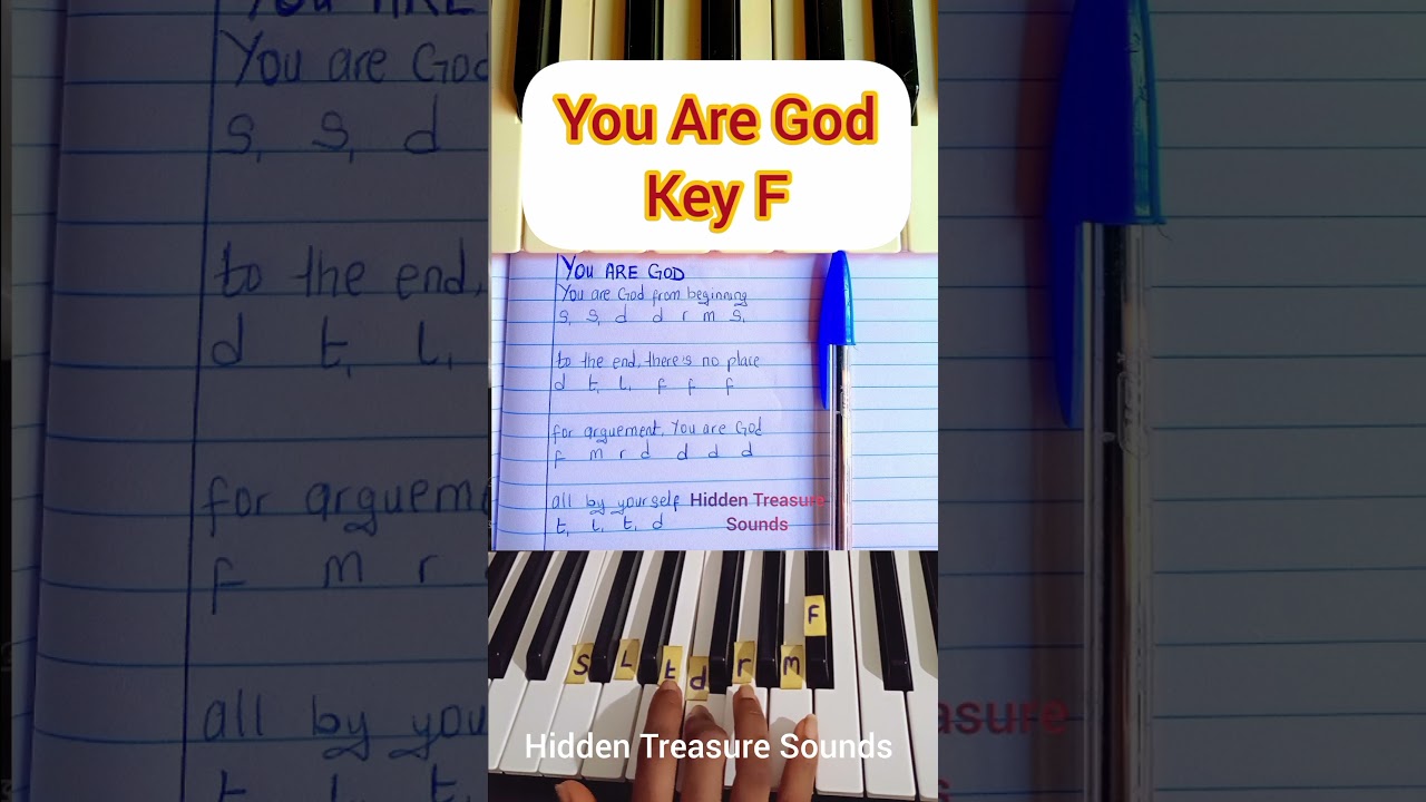 You Are God: Worship Piano Tutorial/Solfa Notes and lyrics Video Key F. #gospel  #solfanotes