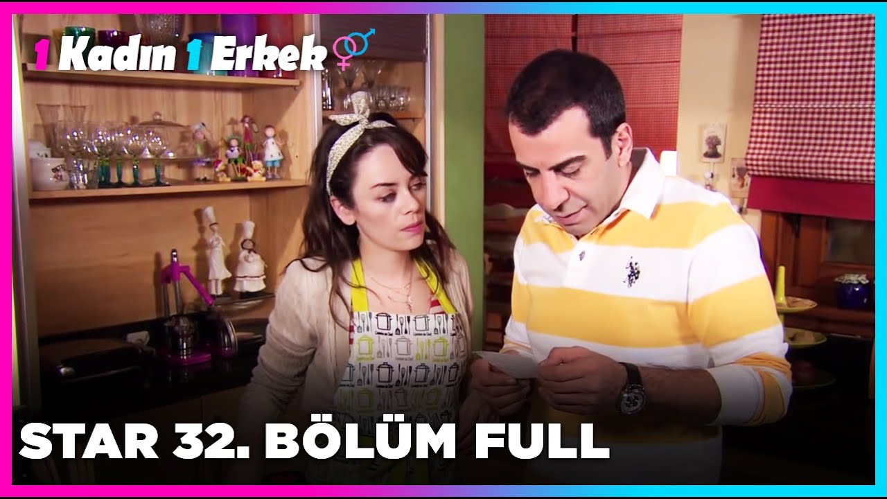 1 Erkek 1 Kadın || 32. B&ouml;l&uuml;m Star