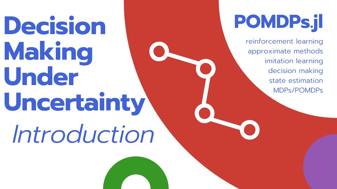 Introduction to Decision Making Under Uncertainty using POMDPs.jl