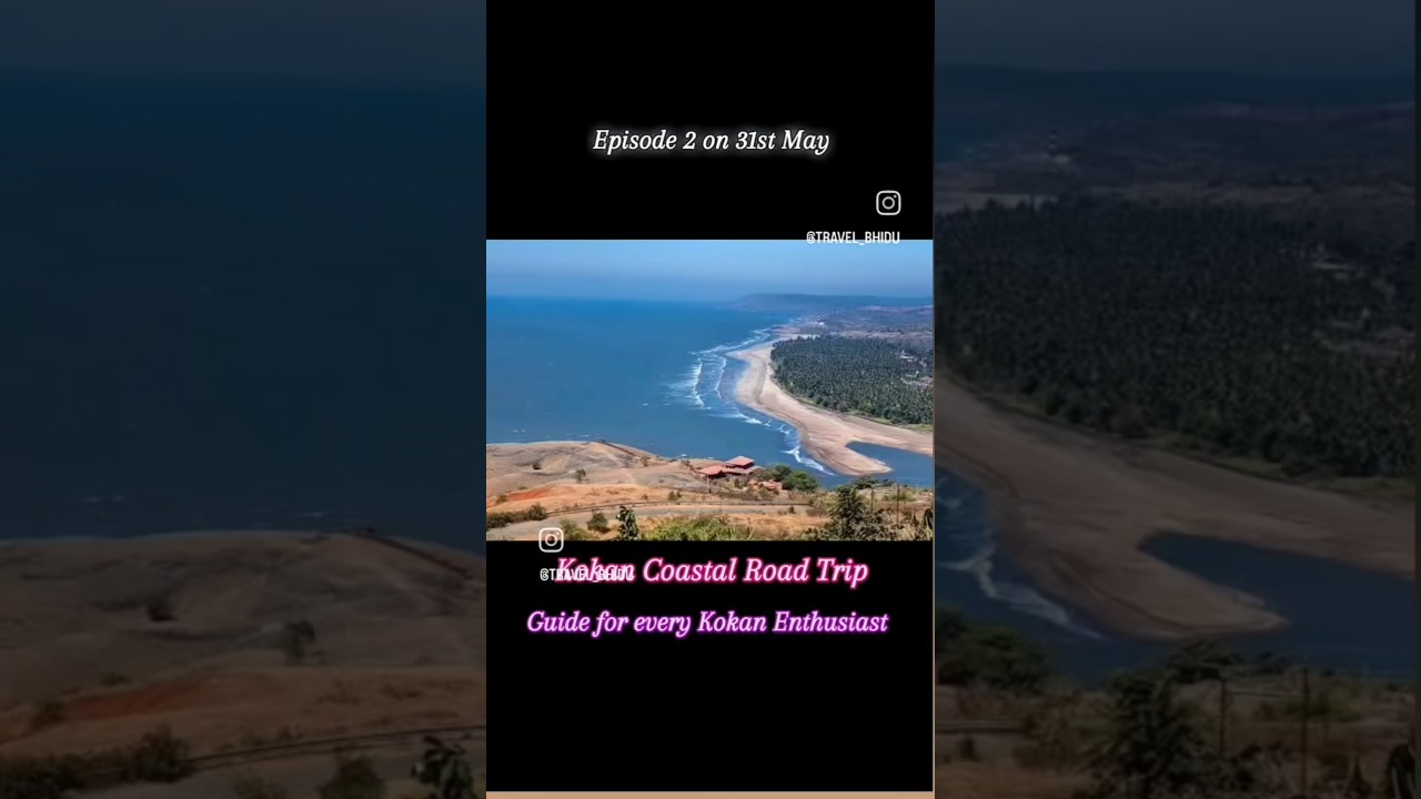 Click on link 👆 Kokan Coastal Road Trip Guide 