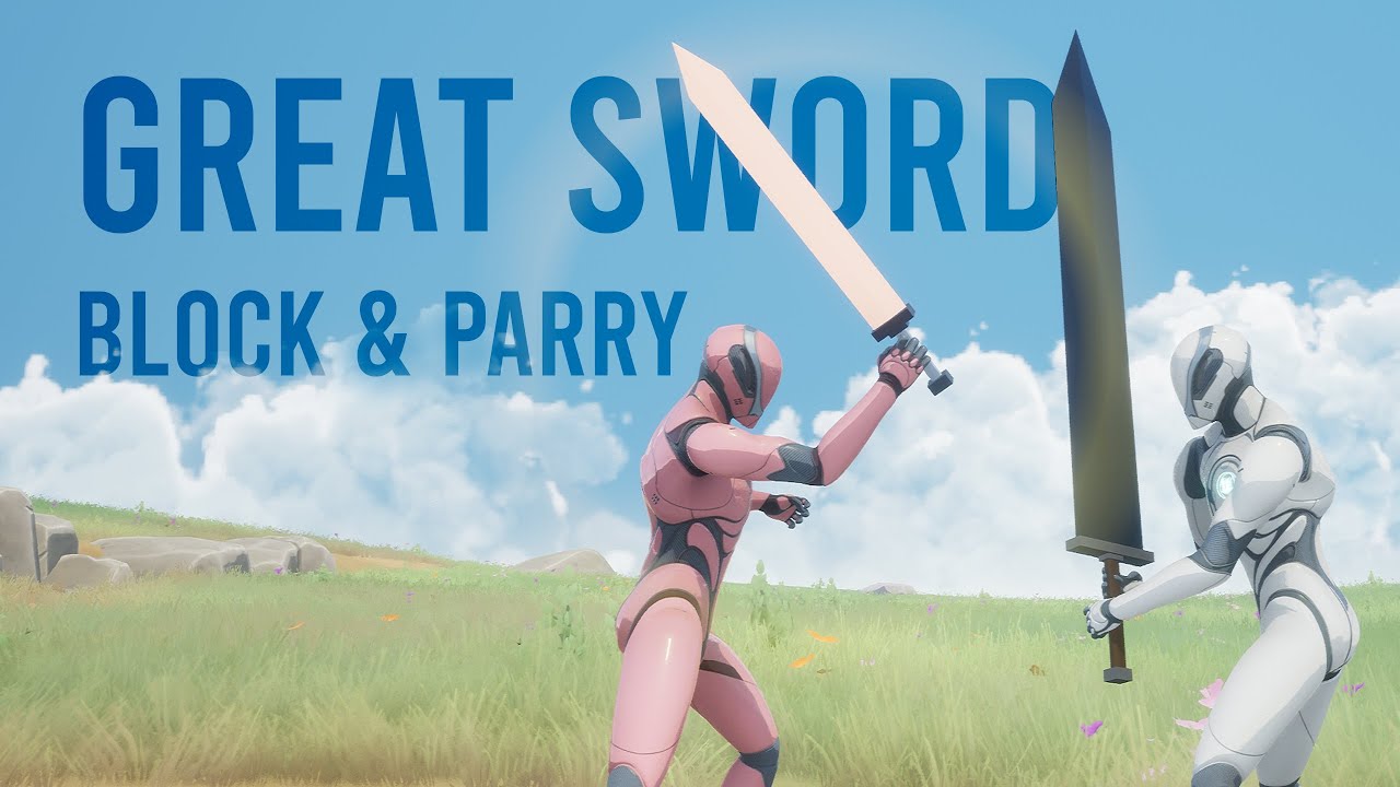 Unreal Engine 5 - Great Sword Block and Parry -  Action RPG #88