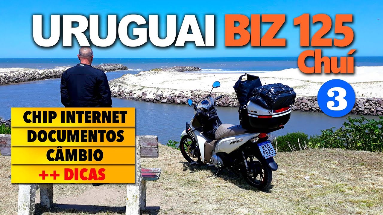 URUGUAI DE BIZ 125 - ep.3 - Chuí - Fronteira - câmbio, internet, aduana, documentos.