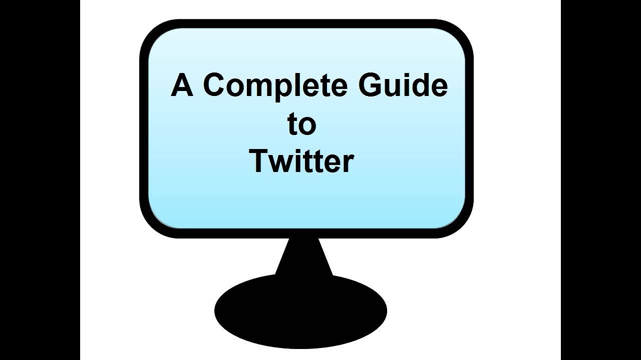 A Complete Guide to Twitter