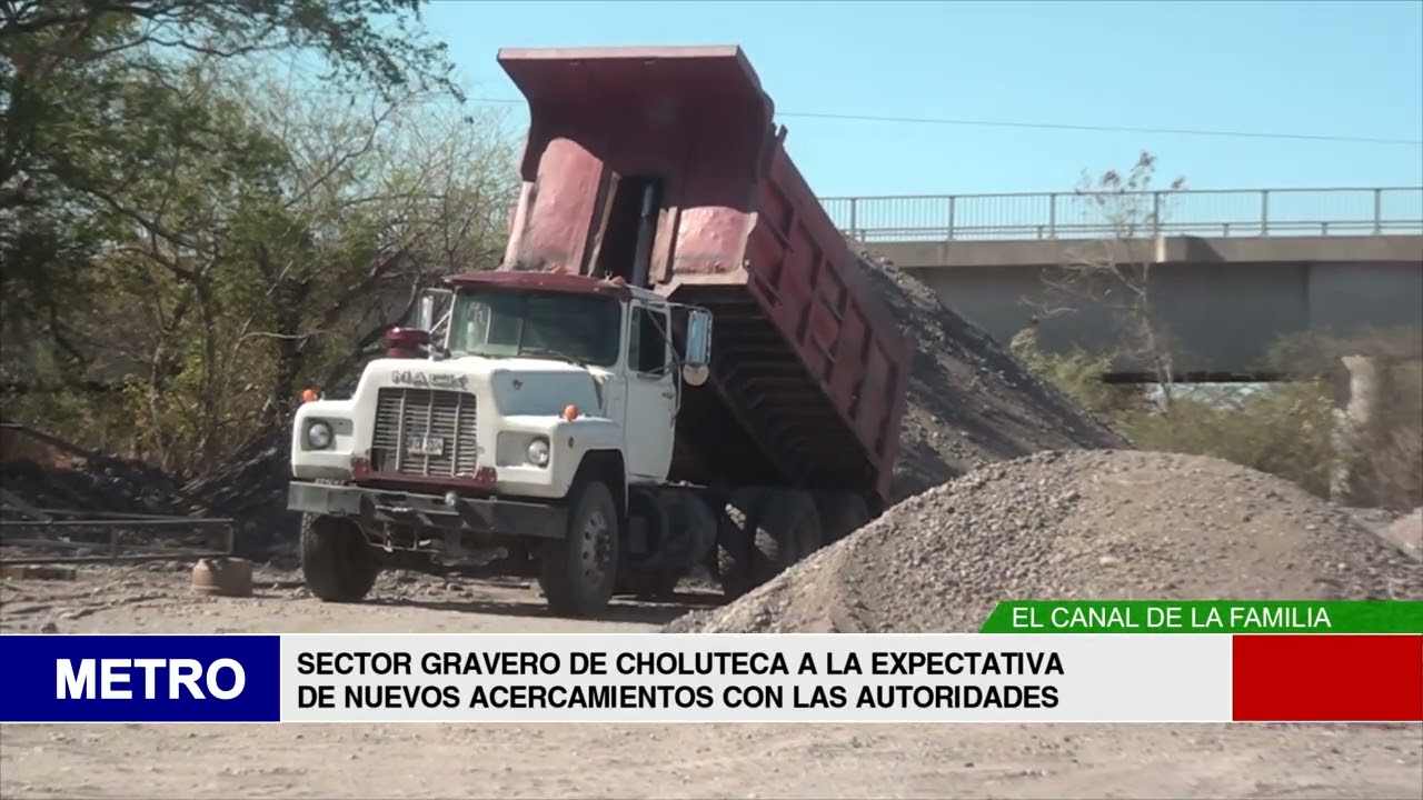 SECTOR GRAVERO DE CHOLUTECA A LA EXPECTATIVA DE NUEVOS ACERCAMIENTOS CON LAS AUTORIDADES