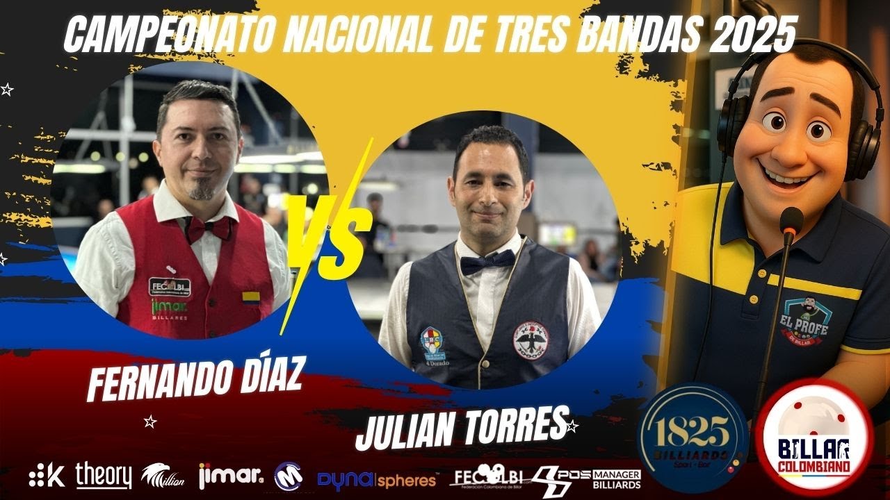 Campeonato Nacional de Tres Bandas 2025 | Fernando D&iacute;az Vs Juli&aacute;n Torres