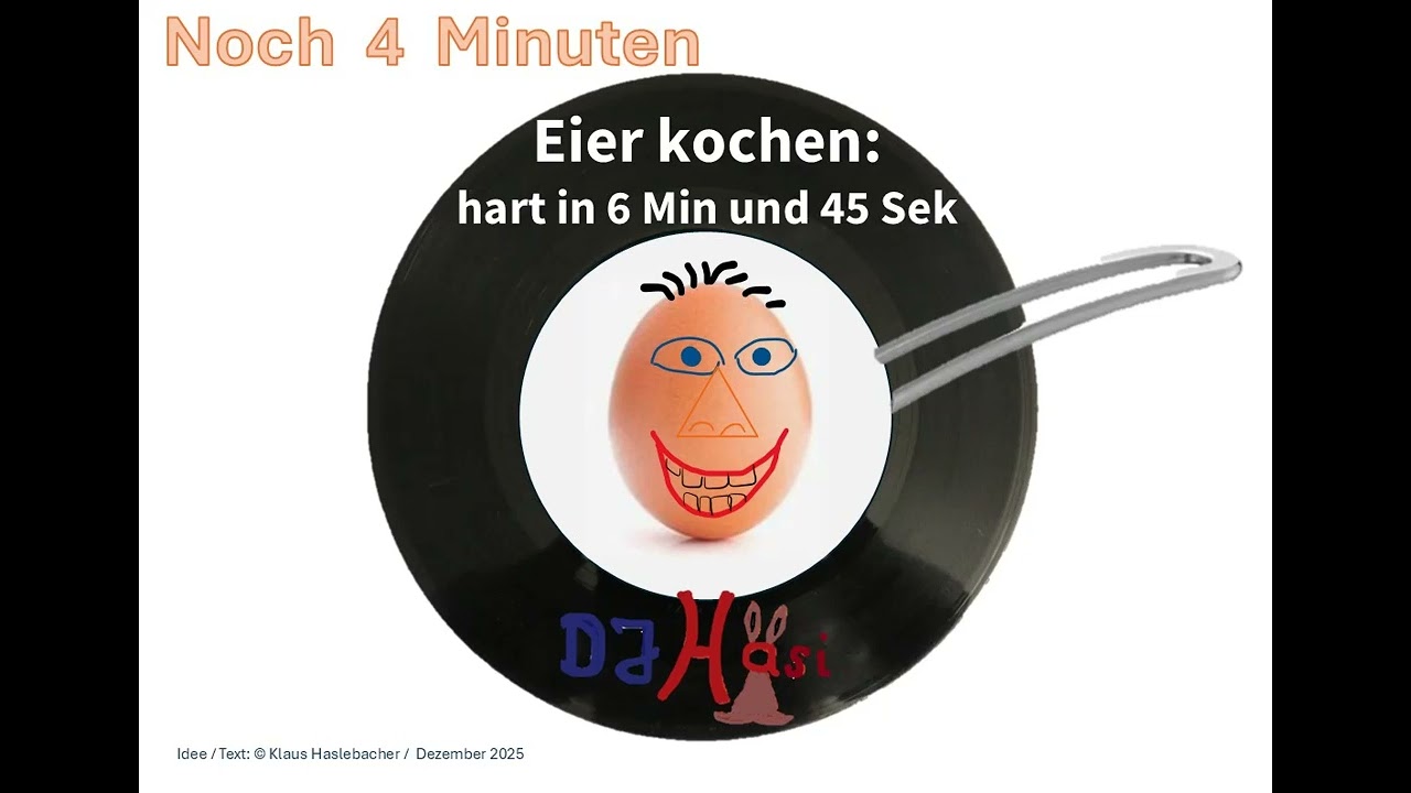 Eier kochen  ( hart )  6 Min 45 Sek