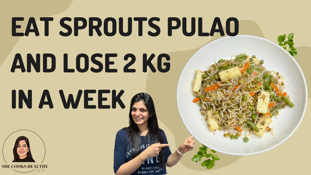Weightloss Special Lunch - Sprouts Pulao | Warm Sprouts Salad | Fatloss Meal
