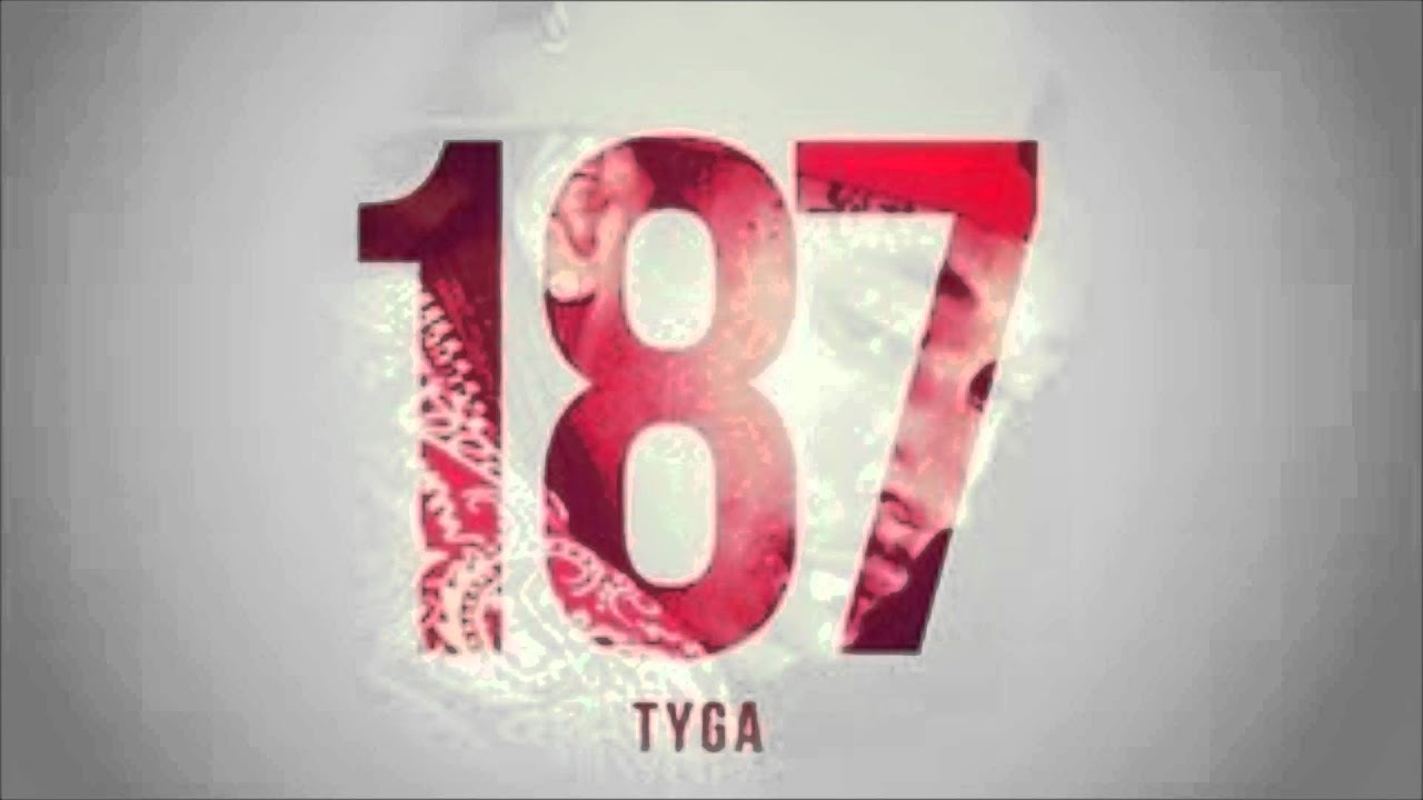 187 - Fucking Crack - Tyga FLP (Instrumental by Trail Mex) *1080p*